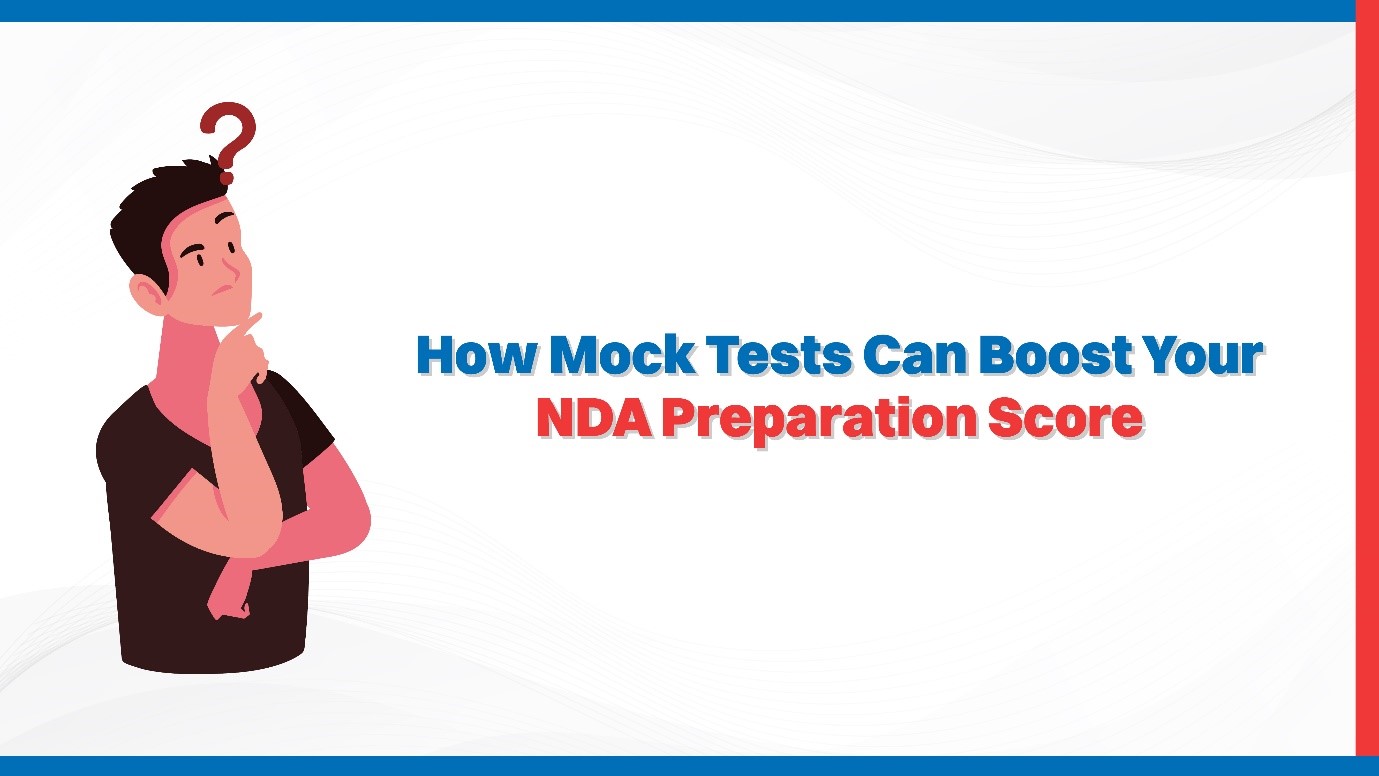 How Mock Tests Can Boost Your NDA Preparation Score.jpg